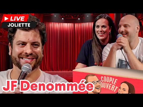 Couple Ouvert - JF Denommée LIVE à Joliette