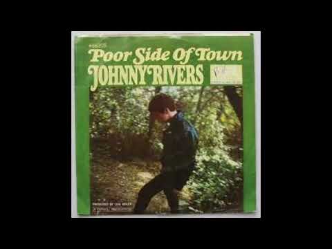 POOR SIDE OF TOWN JOHNNY RIVERS (2023 MIX)