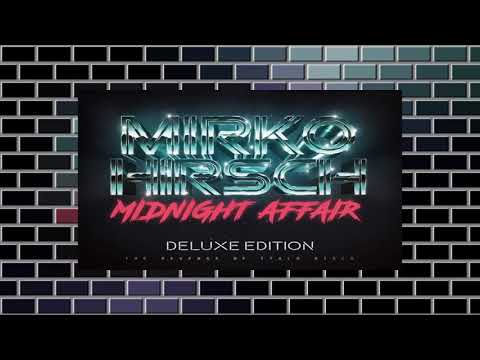 Mirko Hirsch   Midnight Affair   Italo Disco 2018