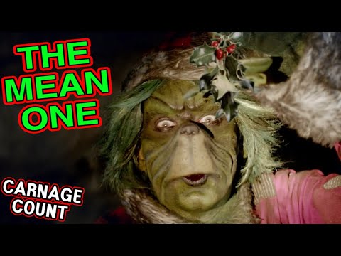 The Mean One (2022) Carnage Count