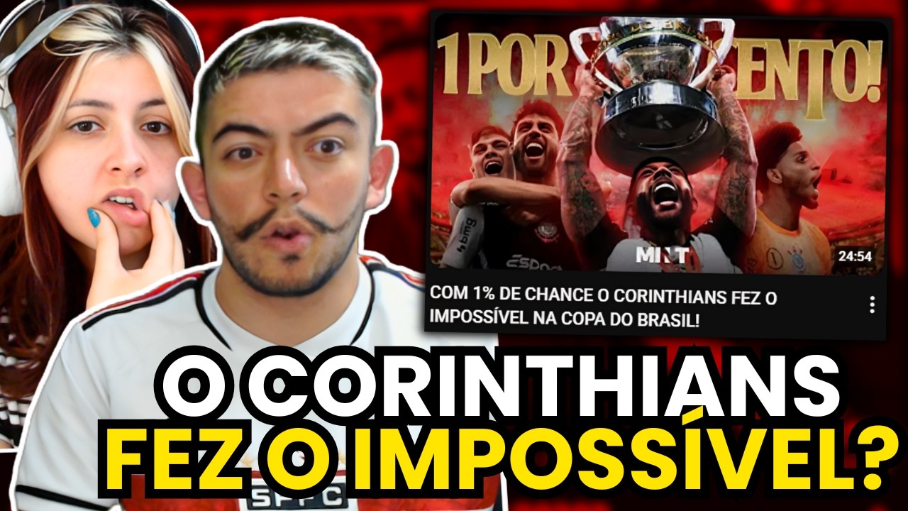 COM 1% DE CHANCE O CORINTHIANS FEZ O IMPOSSÍVEL NA COPA DO BRASIL!