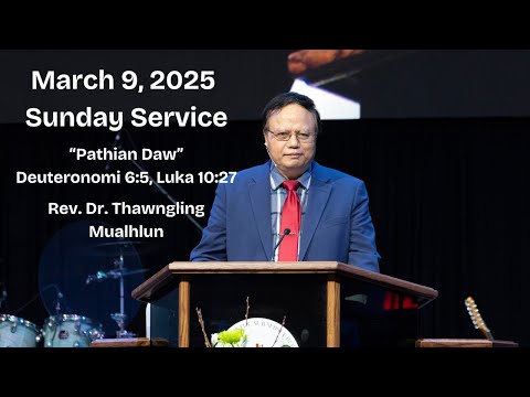 Rev. Dr. Thawngling Mualhlun -"Pathian Daw" Deuteronomi 6:5; Luka 10: 27