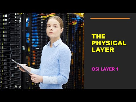 , title : 'OSI Layer 1:  The Physical Layer'