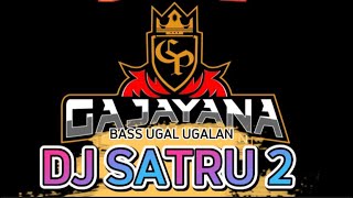 Download lagu DJ SATRU 2 BASS UGAL UGALAN BY GAJA YANA AUDIO FEAT QIPLI BDL mp3 Download lagu DJ SATRU 2 BASS UGAL UGALAN BY GAJA YANA AUDIO FEAT QIPLI BDL mp3
