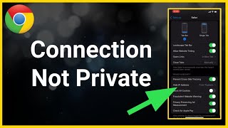 Your Connection is Not Private Error On iPhone