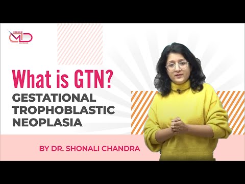 What is GTN ? || Gestational Trophoblastic Neoplasia || Dr. Shonali Chandra