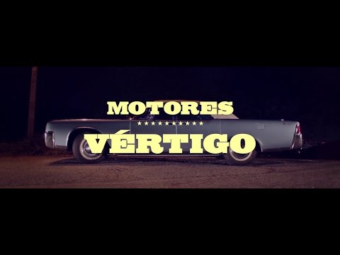 Motores - Vértigo (Videoclip Oficial)
