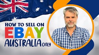 How To Sell On eBay AUSTRALIA Only!