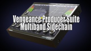 Video thumbnail for Vengeance Producer Suite - Multiband Sidechain official video by Vengeance-Sound
