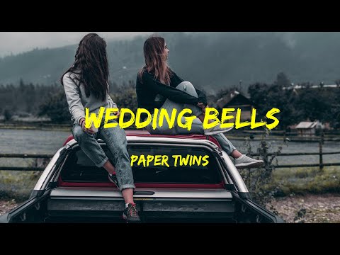 Paper Twins Feat Halyn - Wedding Bells Lyrics