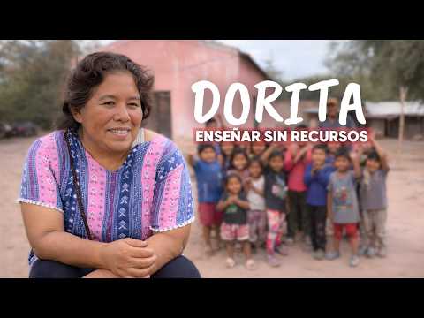 COMO ES ENSEÑAR A 250 NIÑOS WICHI EN SALTA - LA HISTORIA DE DORITA