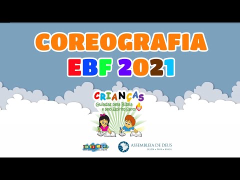 COREOGRAFIA EBF 2021 - ELE É MEU JESUS