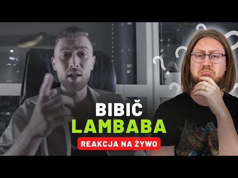 Bibič "Lambaba" | REAKCJA NA ŻYWO 🔴