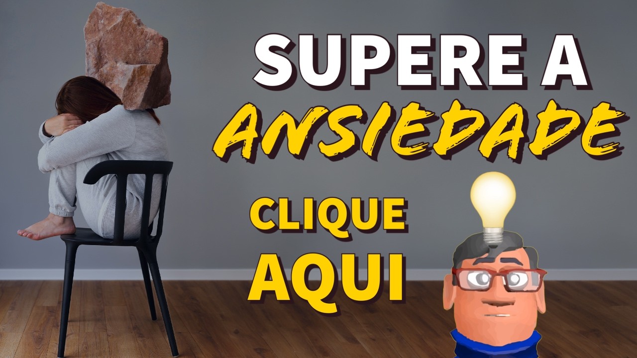 SUPERANDO A ANSIEDADE - Minuto Reflexão