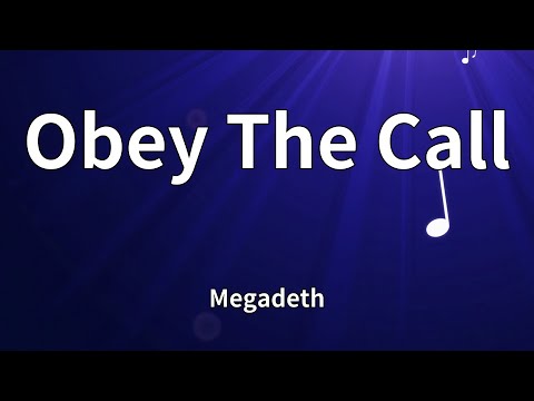 Megadeth - Obey The Call (Lyrics)