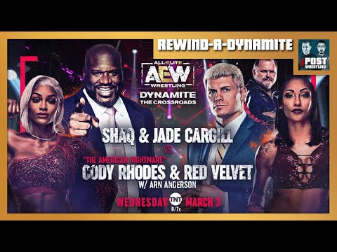 REWIND-A-DYNAMITE 3/3/21: Shaq, AEW Revolution Go-Home, Jim Crockett Jr.