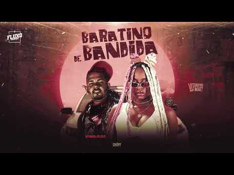 AFINHO DO FLUXO E RAISSA DIAS - BARATINO DE BANDIDA - BREGA FUNK 2021