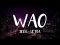 Sech - Wao (LETRA)