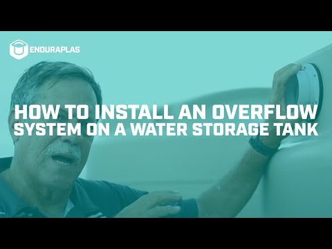 How to Install an Overflow System on a Water Storage Tank