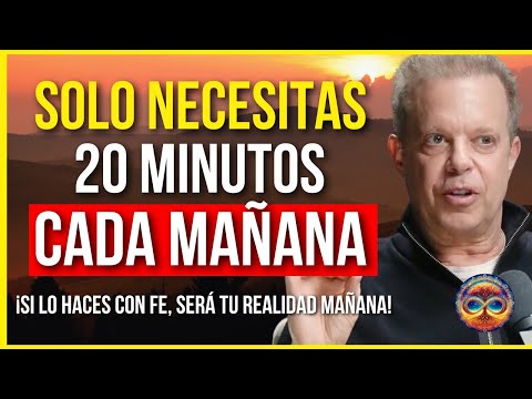 ESCÚCHALO 20 MINUTOS al DESPERTAR y el UNIVERSO EMPEZARÁ a RESPONDER | Dr. Joe Dispenza