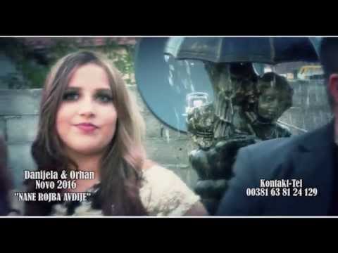 Danijela&Orhan Novo 2016 Nane Rojba Avdije♫ █▬█ █ ▀█▀♫©2016(OFFICIAL VIDEO)Studio Beko HD Leskovac
