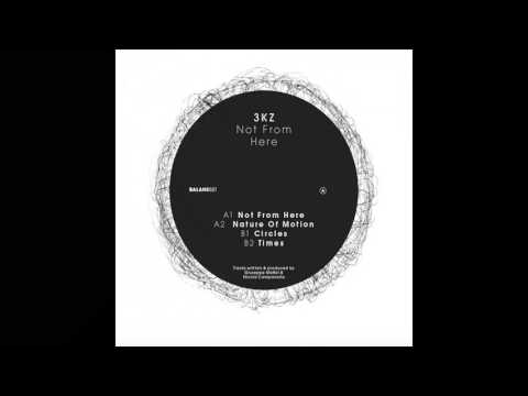 3KZ - Not From Here [BALANS021]