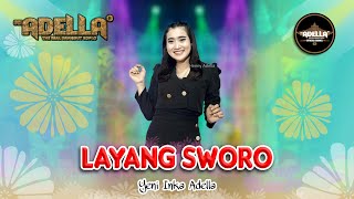 Download lagu Layang Sworo - Yeni Inka Adella - Adella | Dangdut ( Music Video) mp3