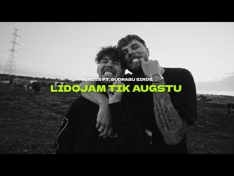 DENISS ft. SUDRABU SIRDS - LIDOJAM TIK AUGSTU (Official Video)
