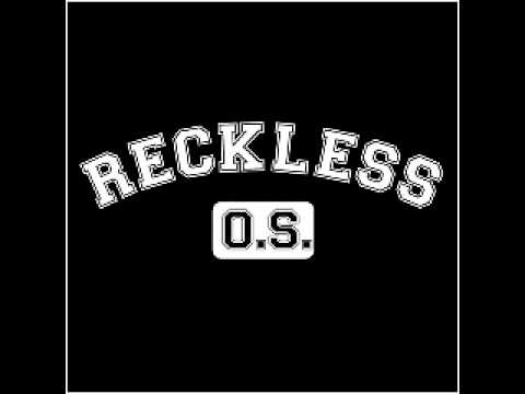 Reckless O.S. - Face It