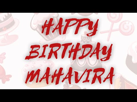 Happy Birthday to Mahavira - Birthday Wish From Birthday Bash