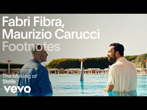 Fabri Fibra, Maurizio Carucci - The Making of 'Stelle' | Vevo Footnotes