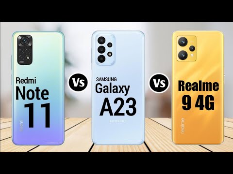 Redmi Note 11 Vs Samsung Galaxy A23 Vs Realme 9