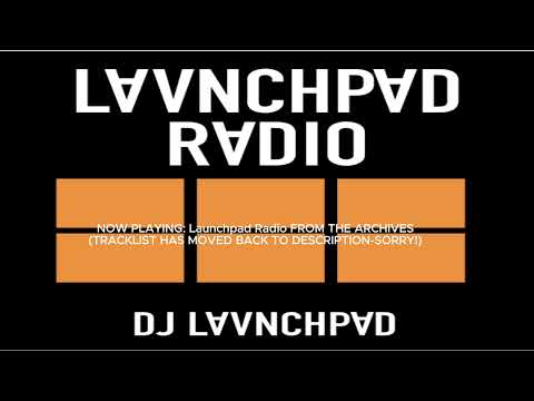 #TranceFamily #NostalgicDanceMusic Launchpad Radio #FromTheArchives