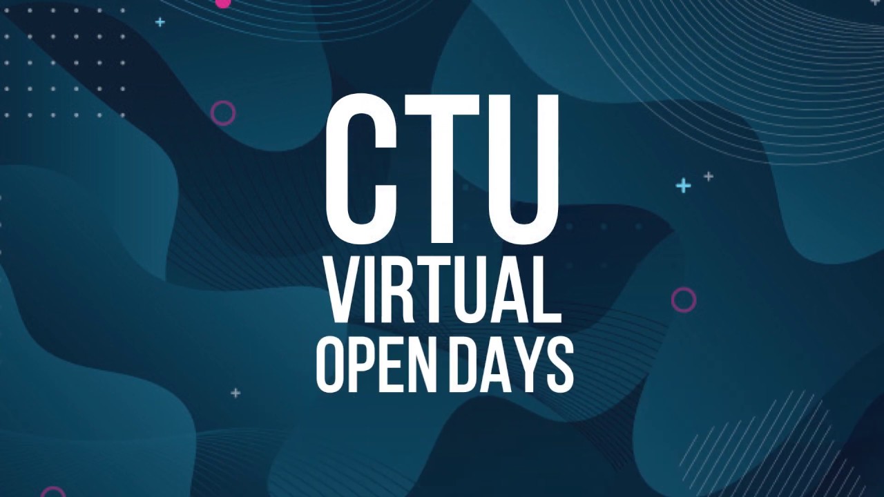 CTU - Virtual Open Day May 2020