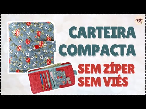 Carteira Compacta sem zíper e sem viés | Tutorial de Costura passo a passo