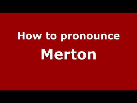 How to pronounce Merton