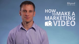 How to make a marketing video - Video marketing for business #4