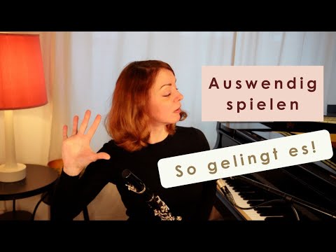 Auswendig spielen - so gelingt es!