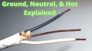 Electrical 101: Ground Neutral And Hot Wires Explained + Circuits Explained