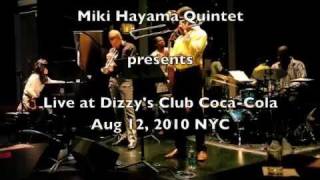 Miki Hayama Quintet at Dizzy's Club Coca Cola NY  Aug12. 2010 