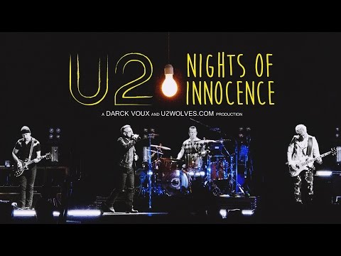 U2 - Nights Of Innocence (i+e Tour 2015 Best Moments) FULL CONCERT