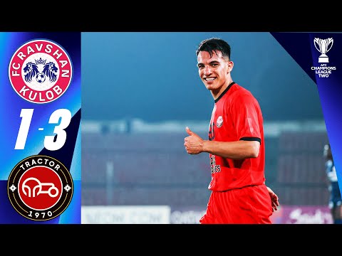 FC Ravshan (TJK) - Tractor FC (IRN) | Highlights | AFC Champions League Two™