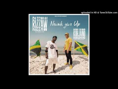 Nevah Give Up - Kiihjano & Rizzaw The Nomad King (Nea Entertainment)