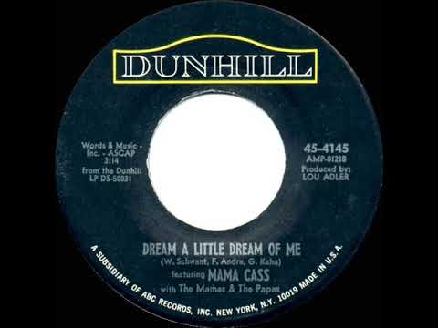 1968 HITS ARCHIVE: Dream A Little Dream Of Me - Mamas & The Papas (feat. Mama Cass) (mono 45)