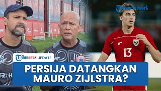 Pelatih Persija Buka Peluang Datangkan Mauro Zijlstra: Dia Pemain Timnas yang Punya Profil Bagus