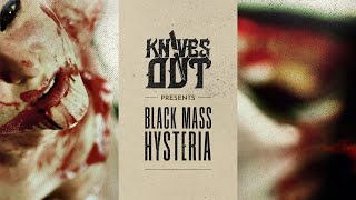 Knives Out! — "Black Mass Hysteria" (FULL ALBUM STREAM)