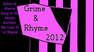Grime & Rhyme Song of the Month Eminem 'No Love' Ft Lil Wayne (April 2012)