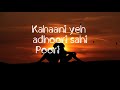 When Chai Met Toast - Kahaani (Official Lyrics Video) | Best Romantic Song 2020