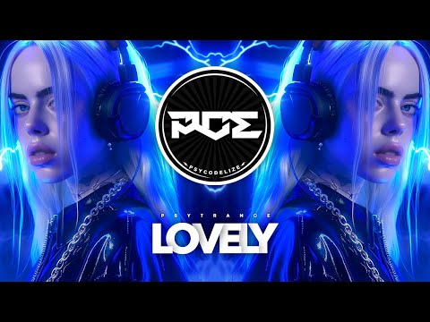 PSYTRANCE ● Billie Eilish, Khalid - lovely (State Of Sense Remix)