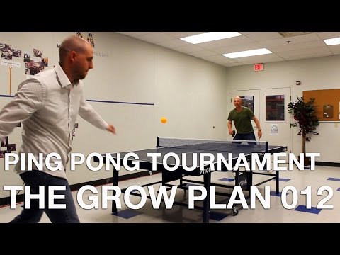 Ping Pong Tournament: The Grow Plan 012